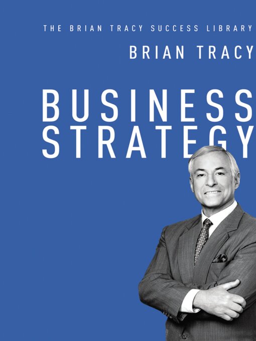 Title details for Business Strategy by Brian Tracy - Available